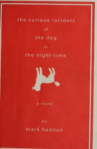 The Curious Incident of the Dog in the Night-Time book cover