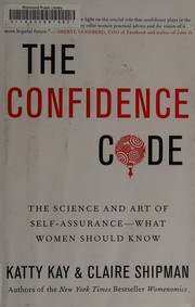 The Confidence Code by Katty Kay book cover