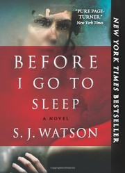 Before I Go to Sleep by S.J. Watson book cover