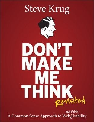 Don&rsquo;t Make Me Think, Revisited by Steve Krug book cover