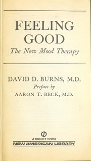 Feeling Good: The New Mood Therapy by David D. Burns book cover