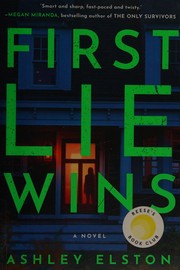 First Lie Wins by Ashley Elston book cover