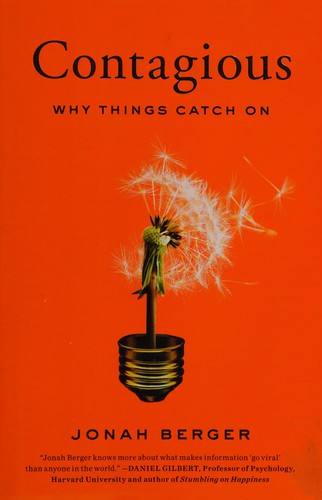 Contagious: Why Things Catch On by Jonah Berger book cover