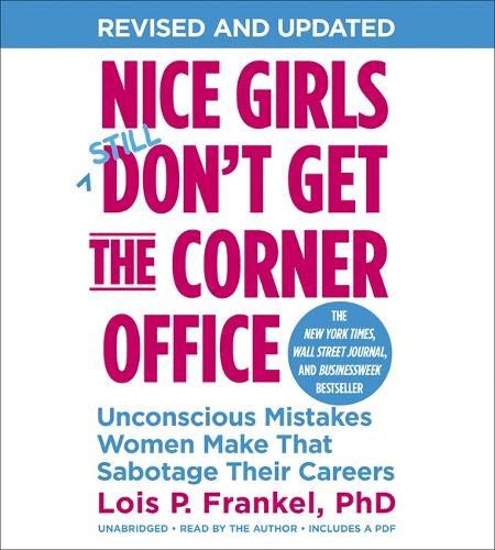 Nice Girls Don't Get the Corner Office by Lois P. Frankel book cover