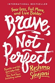 Brave, Not Perfect by Reshma Saujani book cover