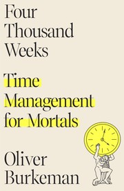 Four Thousand Weeks by Oliver Burkeman book cover