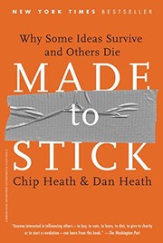 Made to Stick by Chip Heath Dan Heath book cover