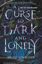 A Curse So Dark and Lonely by Brigid Kemmerer book cover