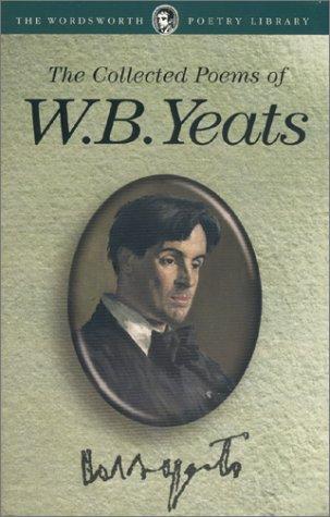 The Collected Poetry of William Butler Yeats book cover