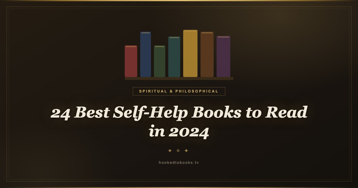 24 Best Self-Help Books to Read in 2024