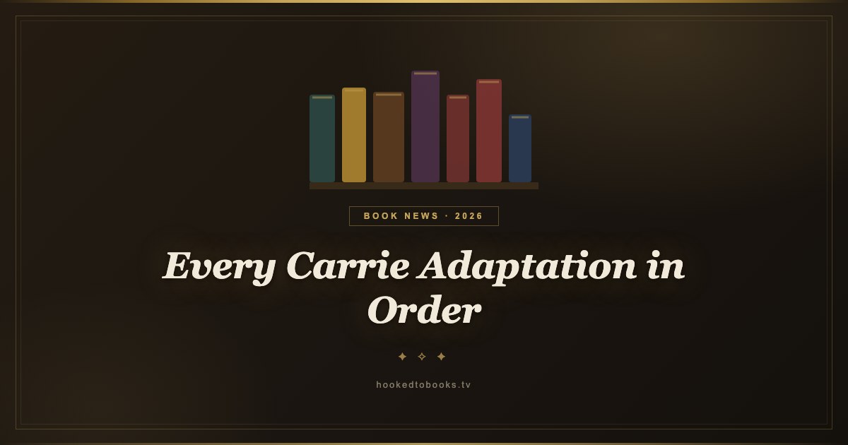 Every Carrie adaptation in order: the book, the films, the musical and the 2026 series