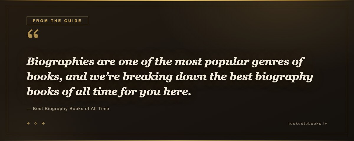 Pull quote from Best Biography Books of All Time