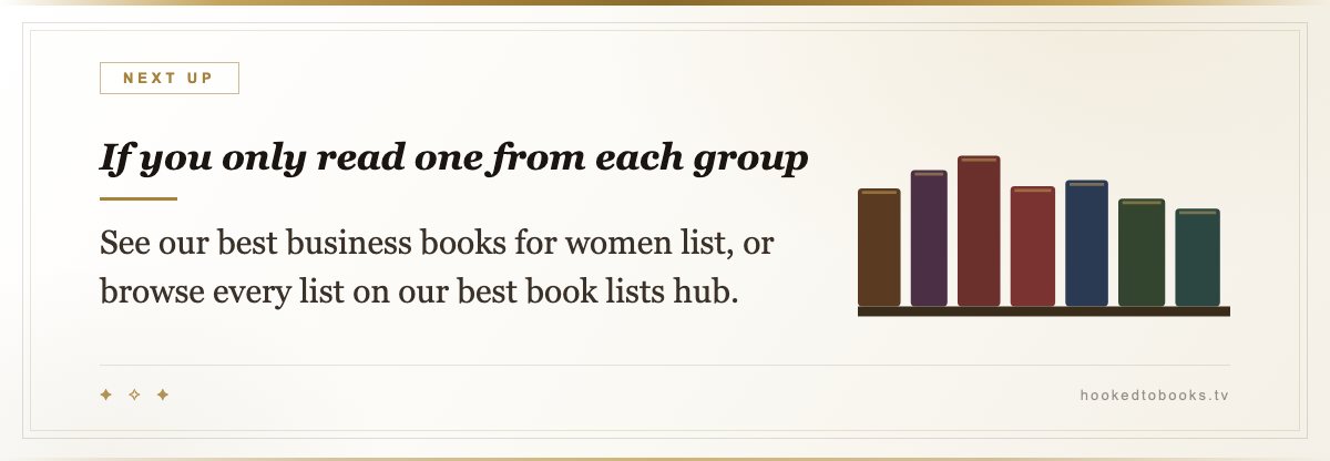 If you only read one from each group — See our best business books for women list, or browse every list on our best book lists hub.