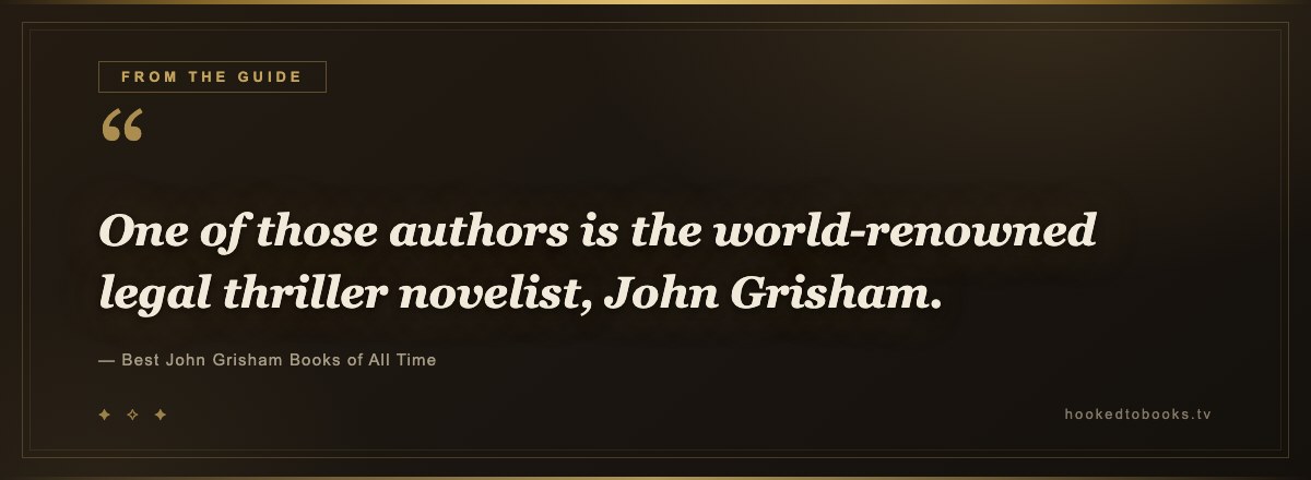 Pull quote from Best John Grisham Books of All Time