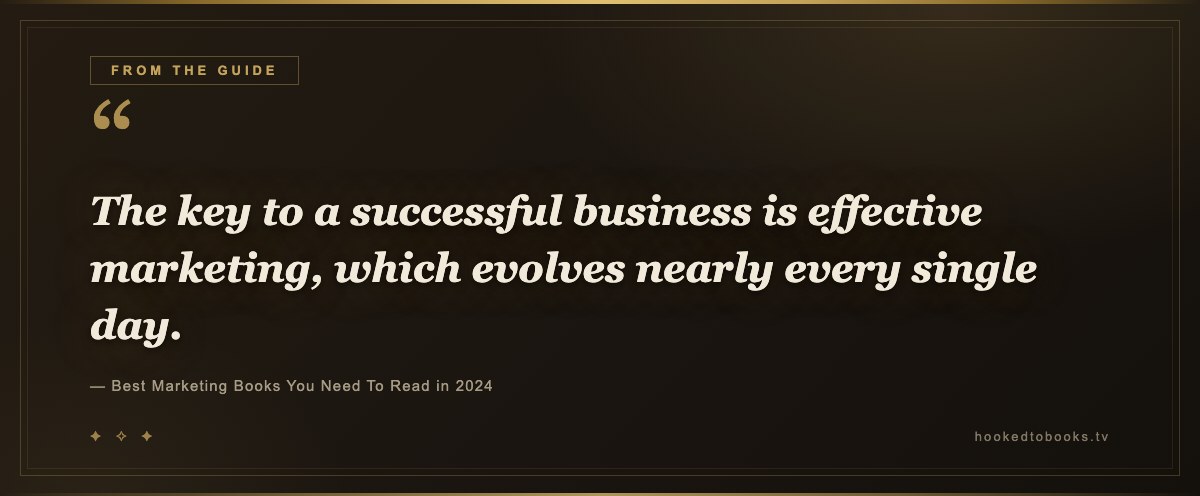 Pull quote from Best Marketing Books You Need To Read in 2024