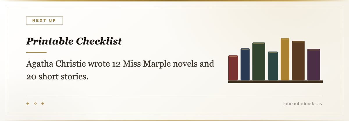 Printable Checklist — Agatha Christie wrote 12 Miss Marple novels and 20 short stories.