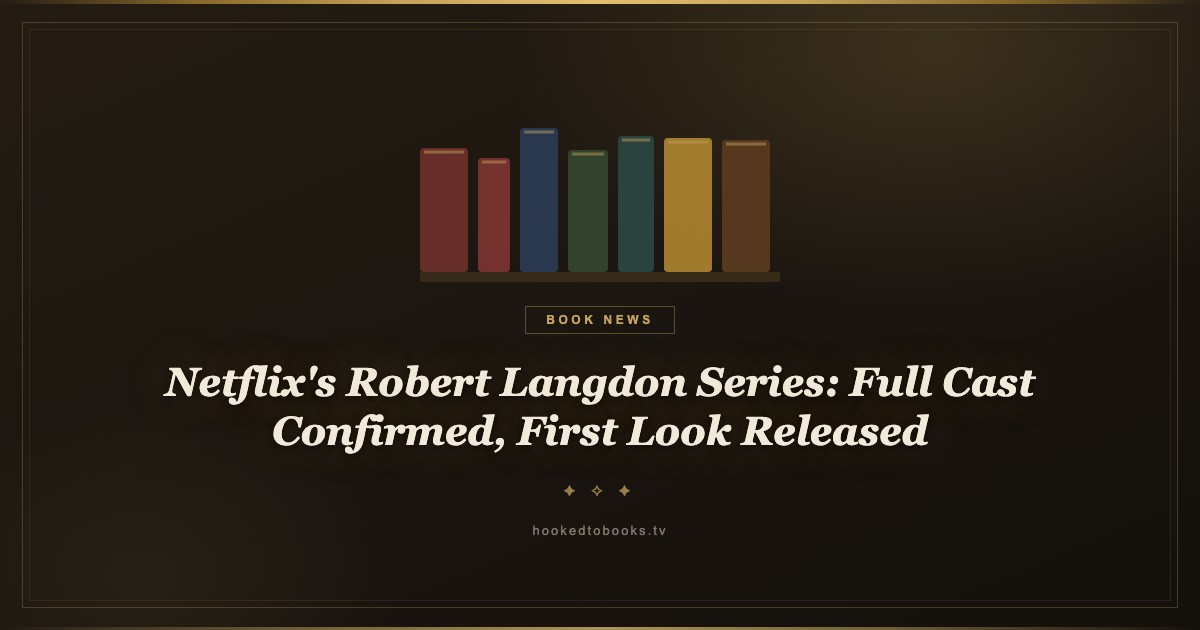 Netflix's Robert Langdon series: full cast confirmed, first look released