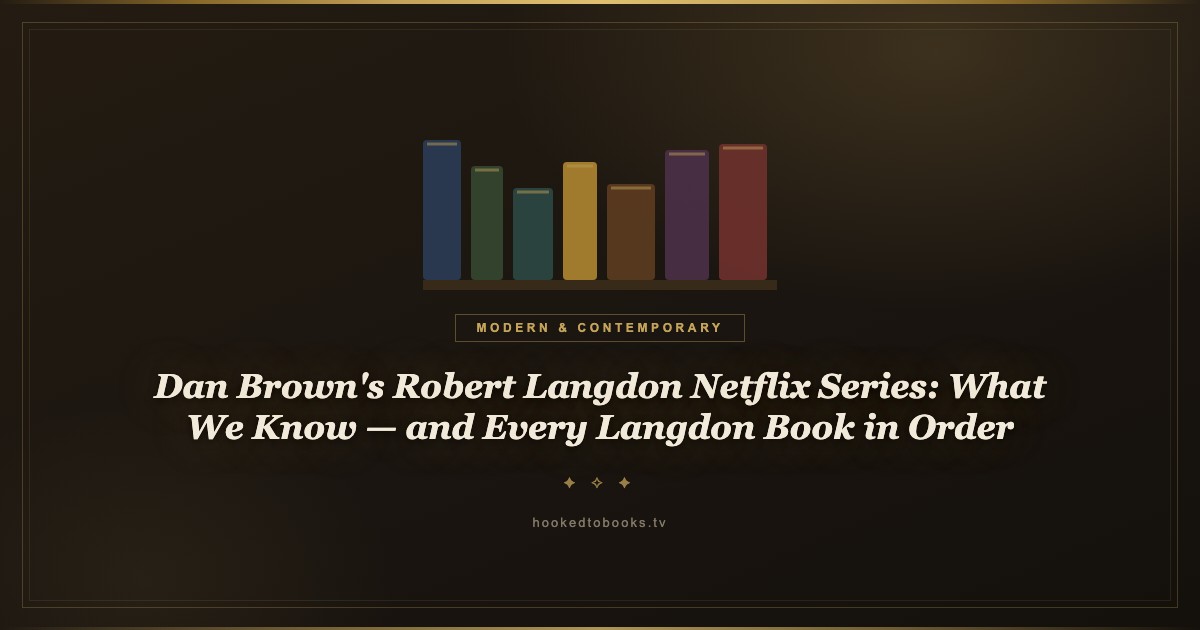 Dan Brown's Robert Langdon Netflix Series: What We Know &mdash; and Every Langdon Book in Order